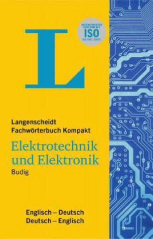 Carte Langenscheidt Fachwörterbuch Kompakt Elektrotechnik und Elektronik Englisch Peter-Klaus Budig