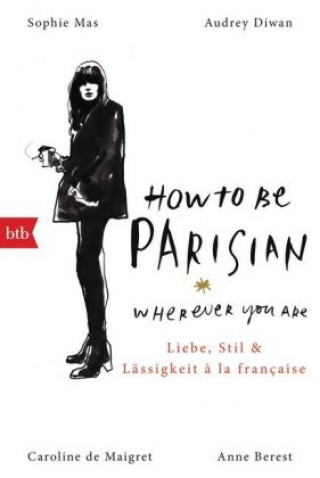 Carte How To Be Parisian wherever you are Anne Berest