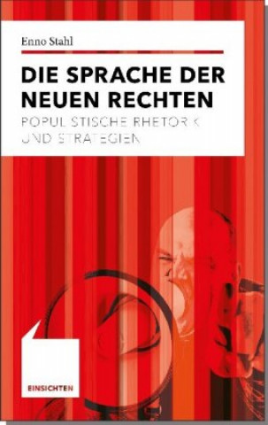 Buch Die Sprache der Neuen Rechten Enno Stahl