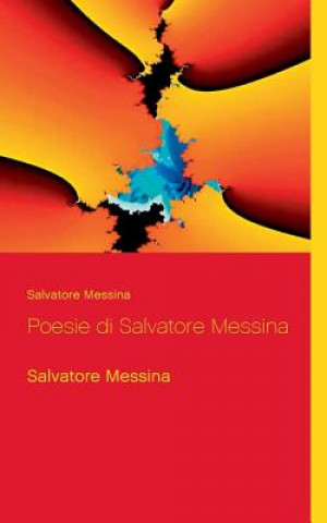 Knjiga Poesie di Salvatore Messina Salvatore Messina