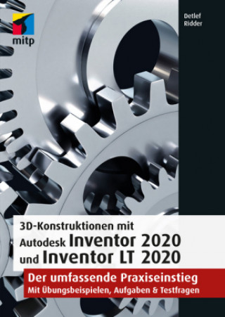 Kniha 3D-Konstruktionen mit Autodesk Inventor 2020 und Inventor LT 2020 Detlef Ridder