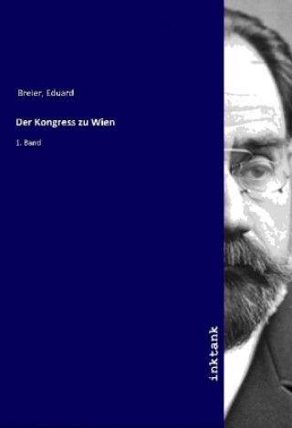 Kniha Der Kongress zu Wien Eduard Breier