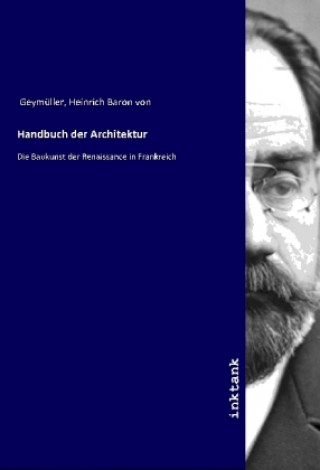 Carte Handbuch der Architektur Heinrich Baron von Geymüller