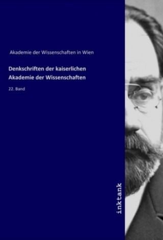 Carte Denkschriften der kaiserlichen Akademie der Wissenschaften Akademie Der Wissenschaften In Wien