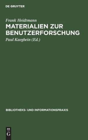 Kniha Materialien Zur Benutzerforschung Frank Heidtmann