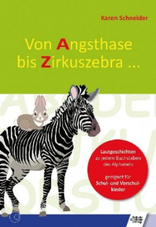 Kniha Von Angsthase bis Zirkuszebra Karen Schneider