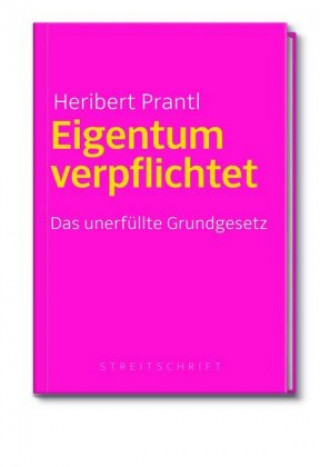 Книга Eigentum verpflichtet Heribert Prantl