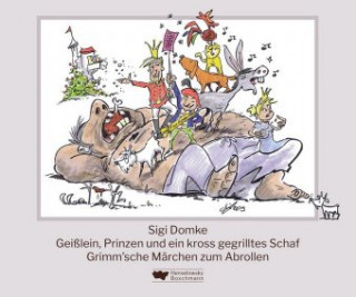 Knjiga Geißlein, Prinzen und ein kross gegrilltes Schaf Sigi Domke