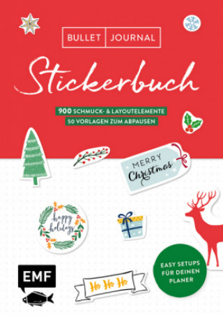 Kniha Bullet Journal - Stickerbuch Merry Christmas: 700 weihnachtliche Schmuckelemente 