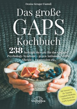 Könyv Das große GAPS Kochbuch Denise Kruger Fantoli