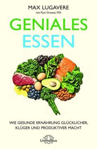 Kniha Geniales Essen Max Lugavere