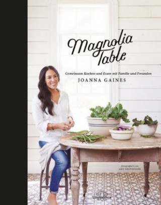 Kniha Magnolia Table Joanna Gaines