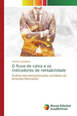 Книга O fluxo de caixa e os indicadores de rentabilidade Tamires Castiglioni