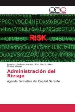 Libro Administración del Riesgo Francisco Espinoza Morales