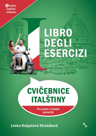 Book Libro degli esercizi - Cvičebnice italštiny pro mírně a středně pokročilé Lenka Halgašová-Strašáková