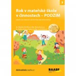 Kniha Rok v mateřské škole v činnostech Podzim Stanislava Kociánová