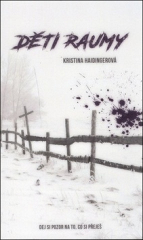 Книга Děti Raumy Kristina Haidingerová