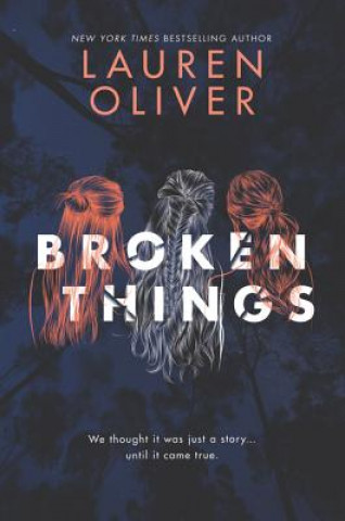 Book Broken Things Lauren Oliver