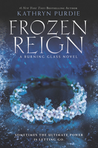 Livre Frozen Reign Kathryn Purdie