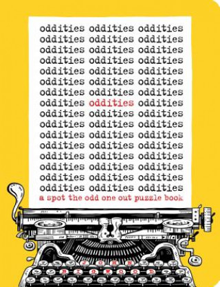 Kniha Oddities: A Spot the Odd One Out Puzzle Book John Bigwood