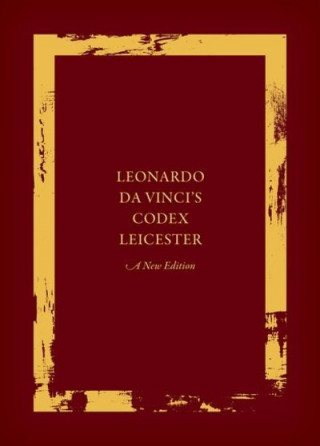 Książka Leonardo da Vinci's Codex Leicester: A New Edition Set Domenico Laurenza