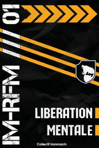 Libro Lib ration Mentale Collectif Ironmarch