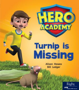 Knjiga Hero Academy: Leveled Reader Set 4 Turnip Is Missing Alison Hawes