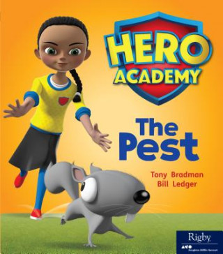 Kniha Hero Academy: Leveled Reader Set 5 Level G the Pest Tony Bradman