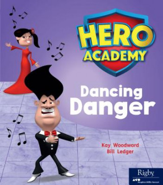 Kniha Dancing Danger: Leveled Reader Set 7 Level K Kay Woodward