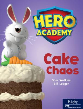 Kniha Hero Academy: Leveled Reader Set 8 Level L Cake Chaos Sam Watkins