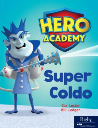 Knjiga Super Coldo: Leveled Reader Set 8 Level M Cas Lester