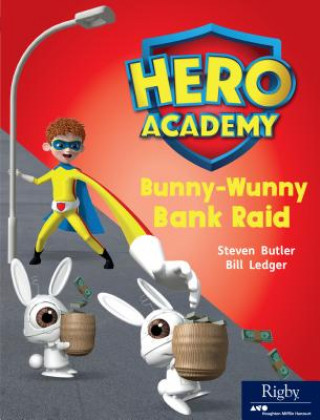 Book Bunny-Wunny Bank Raid: Leveled Reader Set 8 Level M Steven Butler