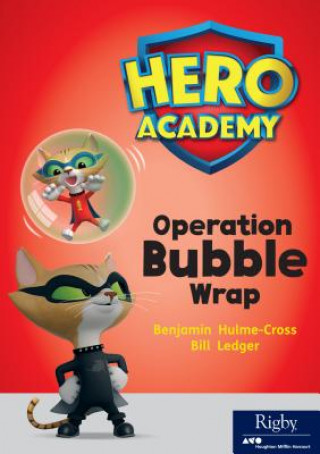 Könyv Operation Bubble Wrap: Leveled Reader Set 11 Level O Benjamin Hulme-Cross