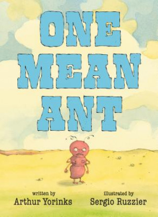 Kniha One Mean Ant Arthur Yorinks