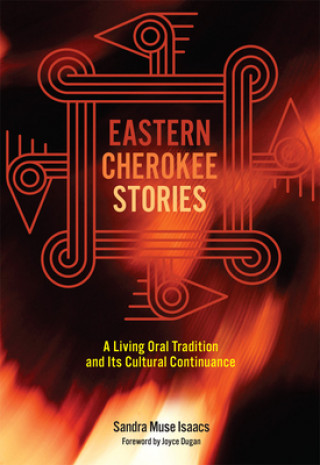 Carte Eastern Cherokee Stories Sandra Muse Isaacs