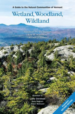 Könyv Wetland, Woodland, Wildland Elizabeth H. Thompson