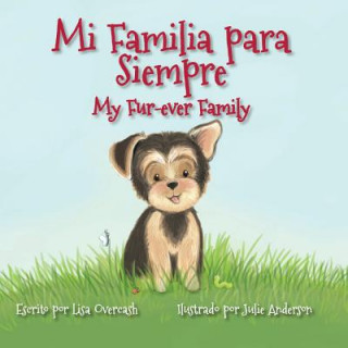 Könyv Mi Familia para Siempre Lisa Overcash