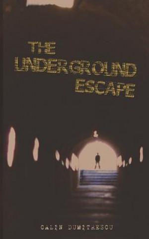 Knjiga The Underground Escape Omair Rashid