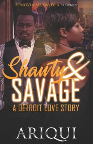 Книга Shawty & Savage A Detroit Love Story Arica Quinn