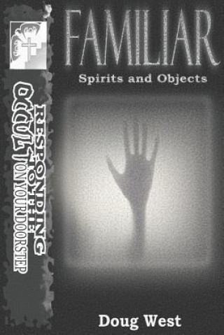 Buch Familiar- Spirits and Objects Douglas G West