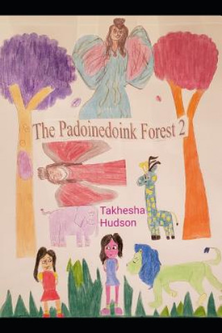 Carte The Padoinedoink Forest 2 Takhesha Hudson