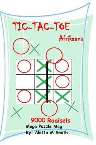 Livro Tic-Tac-Toe Aletta M Smith