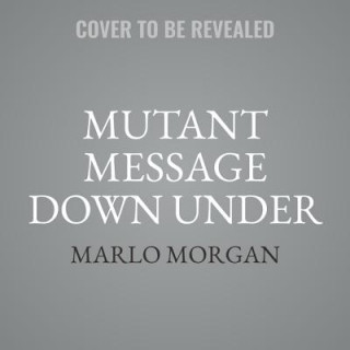 Digital Mutant Message Down Under Marlo Morgan