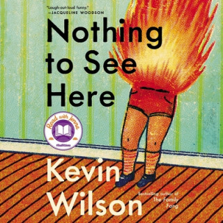Digital Nothing to See Here Kevin Wilson
