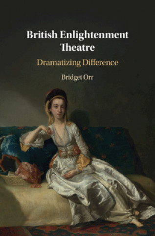 Livre British Enlightenment Theatre Bridget Orr