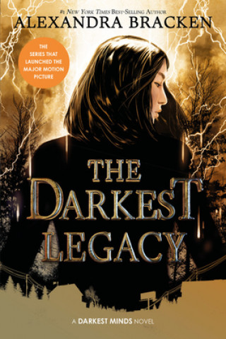 Carte The Darkest Legacy (the Darkest Minds, Book 4) Alexandra Bracken