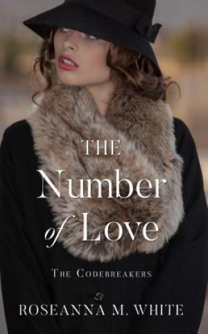 Kniha The Number of Love Roseanna M. White