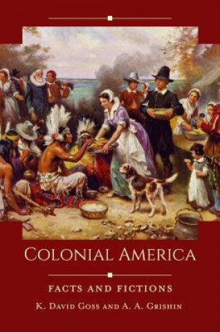 Book Colonial America K. David Goss