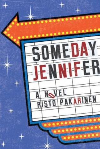 Kniha Someday Jennifer Risto Pakarinen