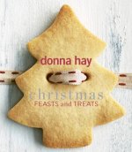 Könyv Christmas Feasts and Treats Donna Hay